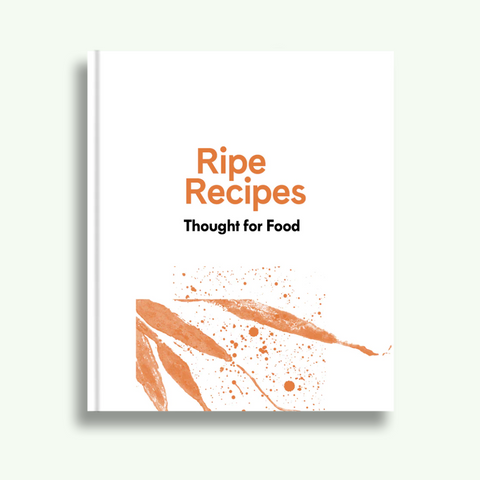 Ripe Recipes: Thought for Food